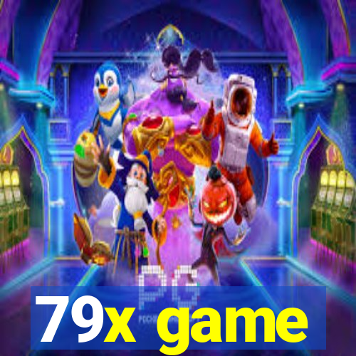 79x game